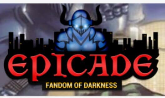 Epicade: Fandom of Darkness cover art