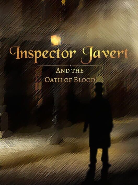 Inspector Javert and the Oath of Blood cover art