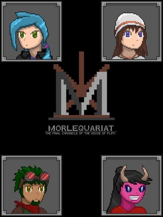 Morlequariat: The Final Chronicle of the House of Plifk cover art