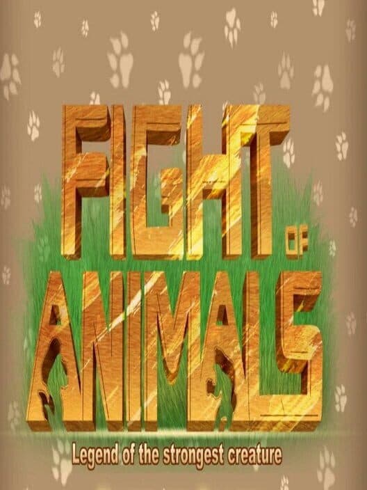 Fight of Animals: Legend of the Strongest Creature cover art