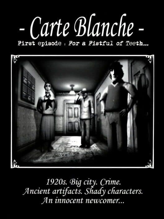 Carte Blanche: First Episode - For a Fistful of Teeth cover art
