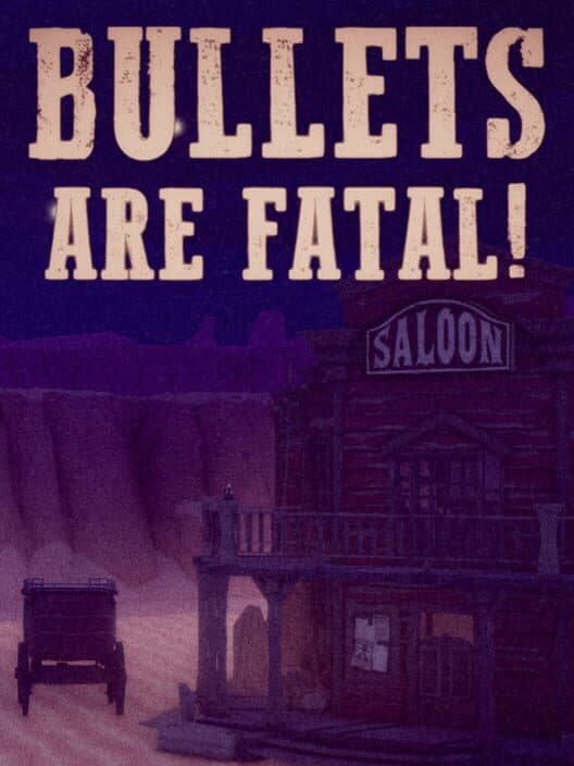 Bullets Are Fatal! cover art
