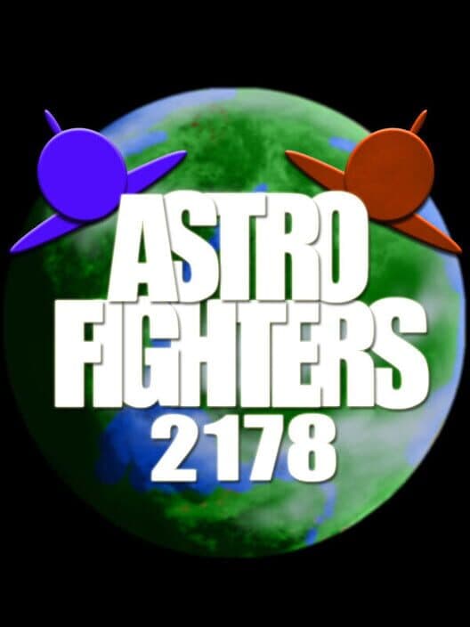Astro Fighters 2178 cover art