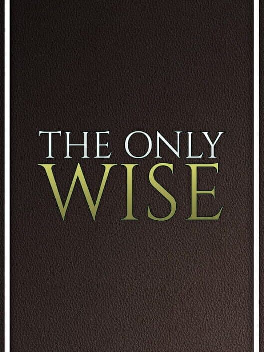 The Only Wise cover art