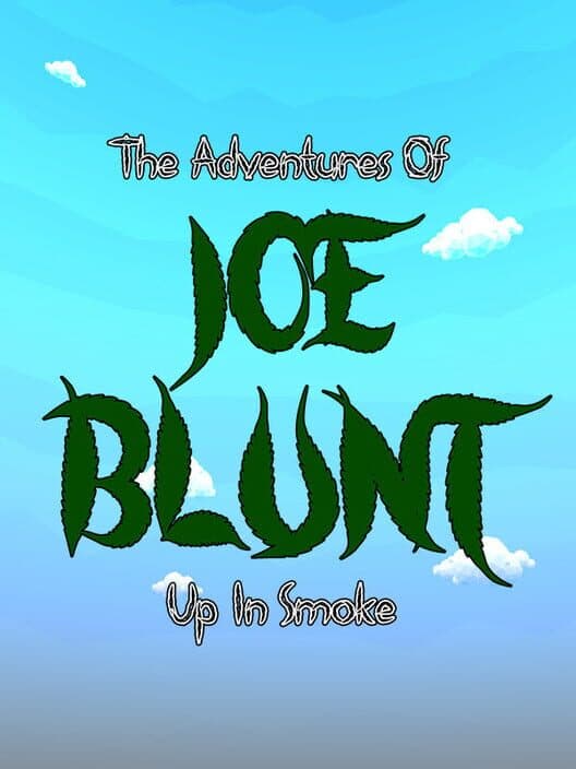 Joe Blunt Up In Smoke cover art
