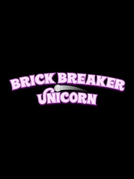 Brick Breaker Unicorn cover art