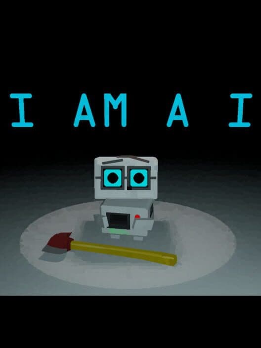 I Am A I cover art