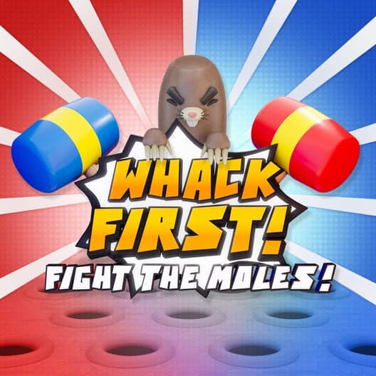 Whack First!: Fight the Moles cover art