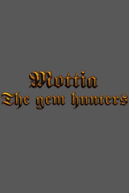 Mottia: The Gem Hunters cover art
