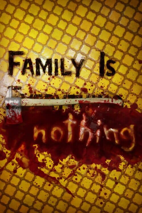 Family Is Nothing cover art