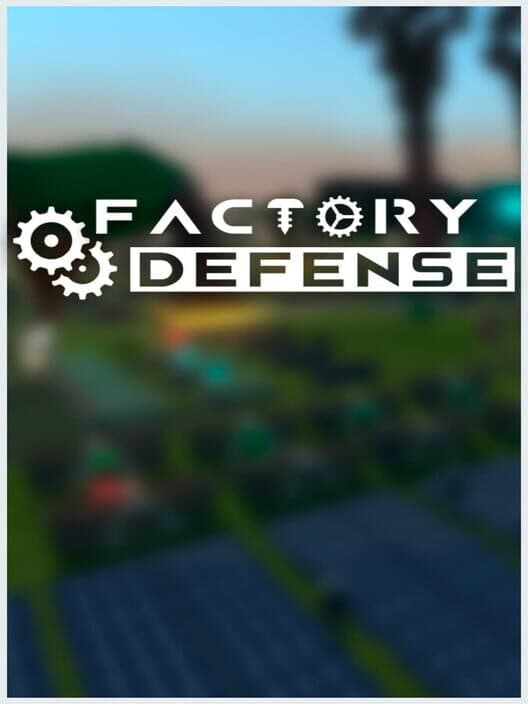 Factory Defense cover art