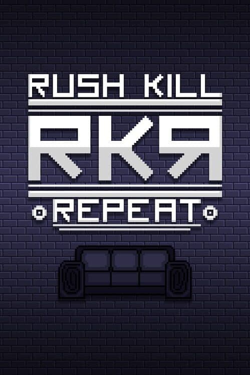 RKR: Rush Kill Repeat cover art