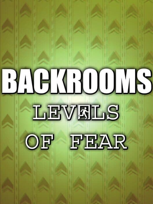 Backrooms: Levels of Fear cover art