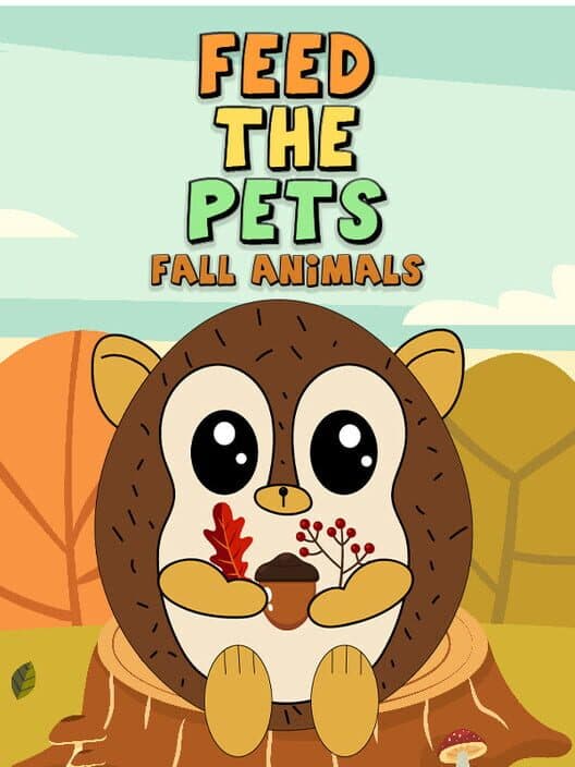 Feed the Pets: Fall Animals cover art
