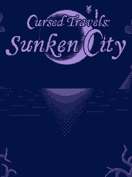 Cursed Travels: Sunken City cover art