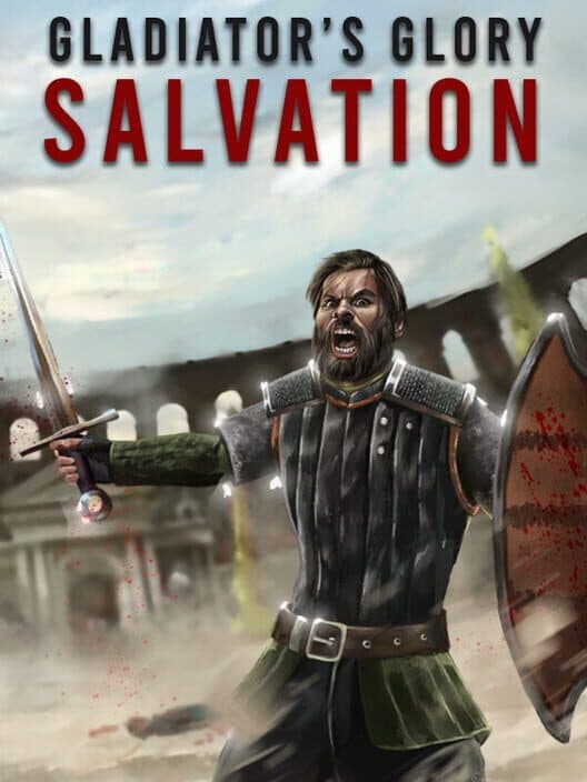 Gladiator's Glory: Salvation cover art
