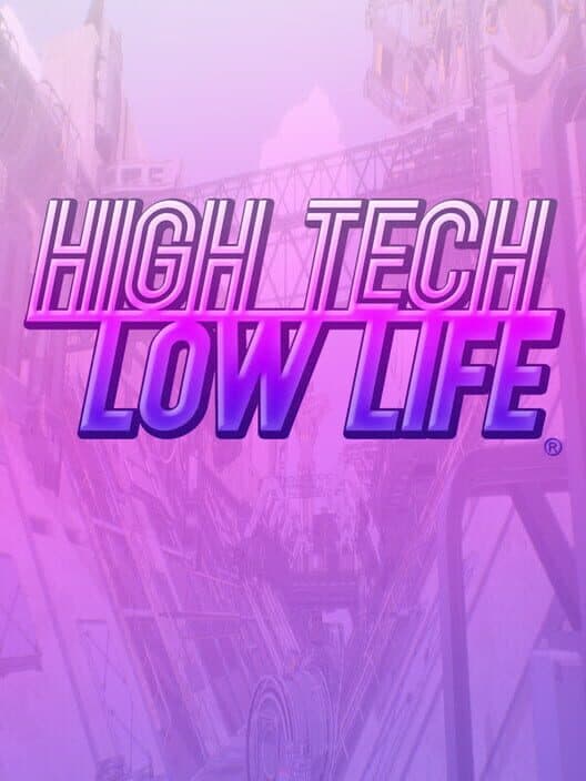High Tech Low Life cover art