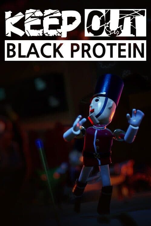 Keep Out: Black Protein cover art