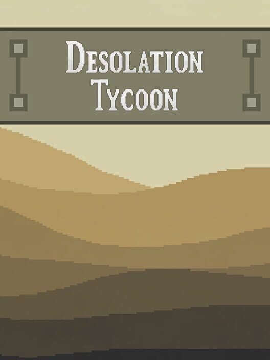 Desolation Tycoon cover art