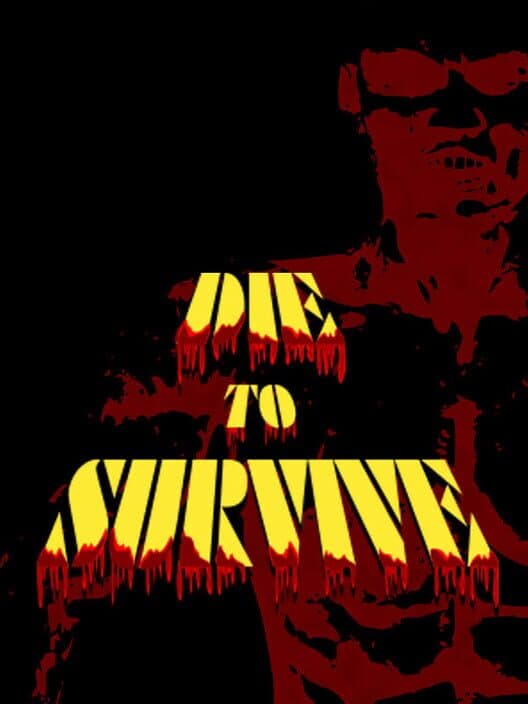 Die to Survive cover art