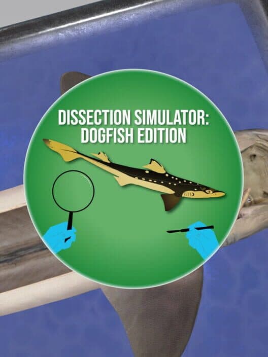 Dissection Simulator: Dogfish Edition cover art