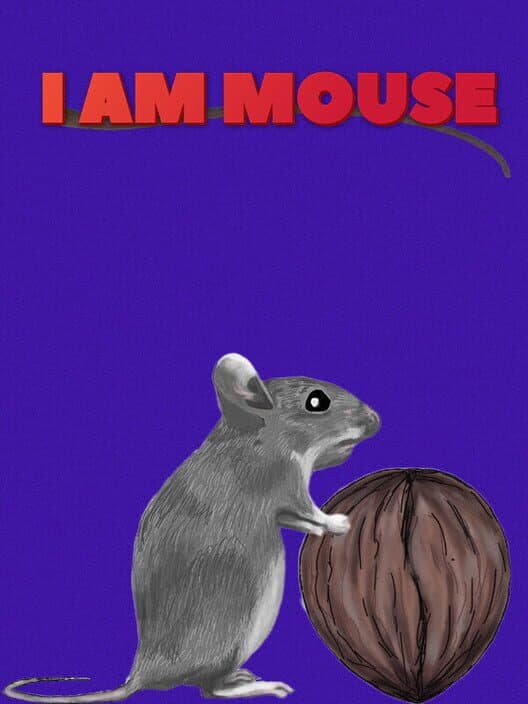 I Am Mouse cover art