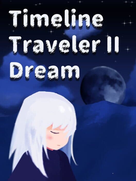 Timeline Traveler II: Dream cover art