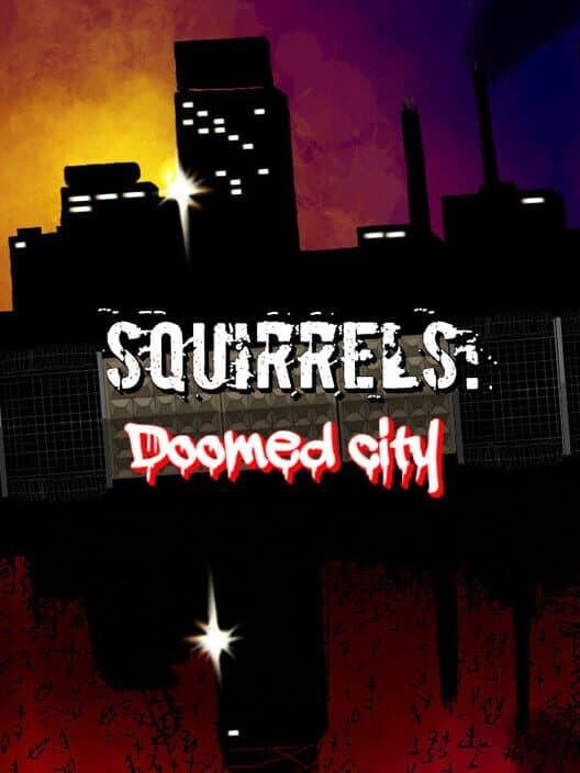 Squirrels: Doomed City cover art