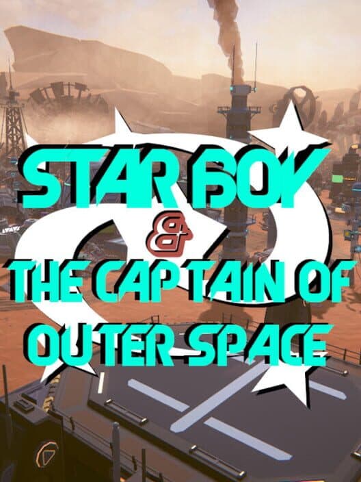 Star Boy and The Captain of Outer Space cover art