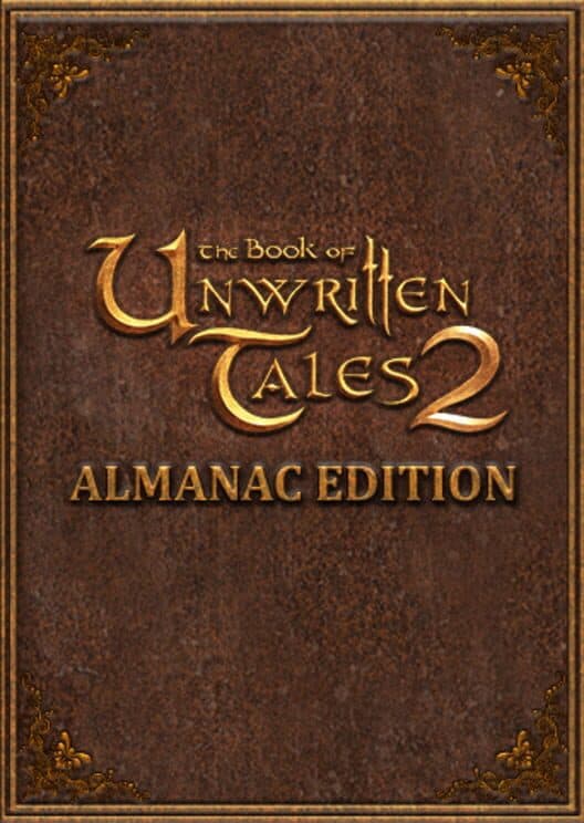 The Book of Unwritten Tales 2: Almanac Edition cover art