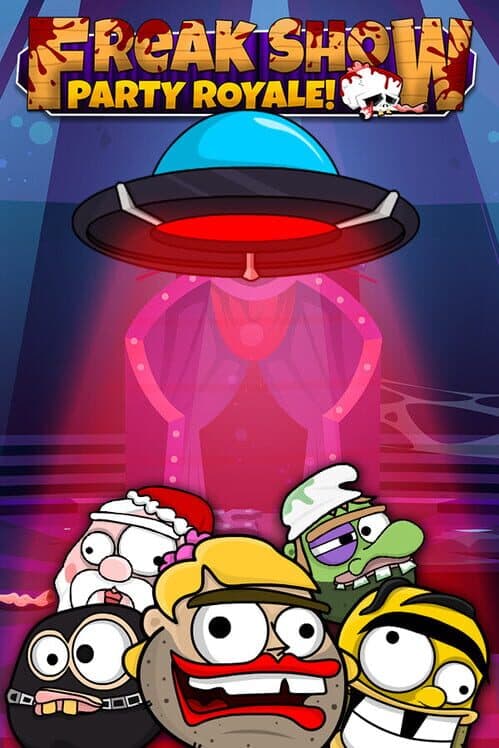 Freak Show: Party Royale! cover art