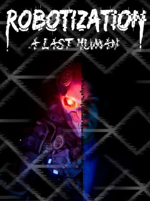 Robotization: A Last Human cover art