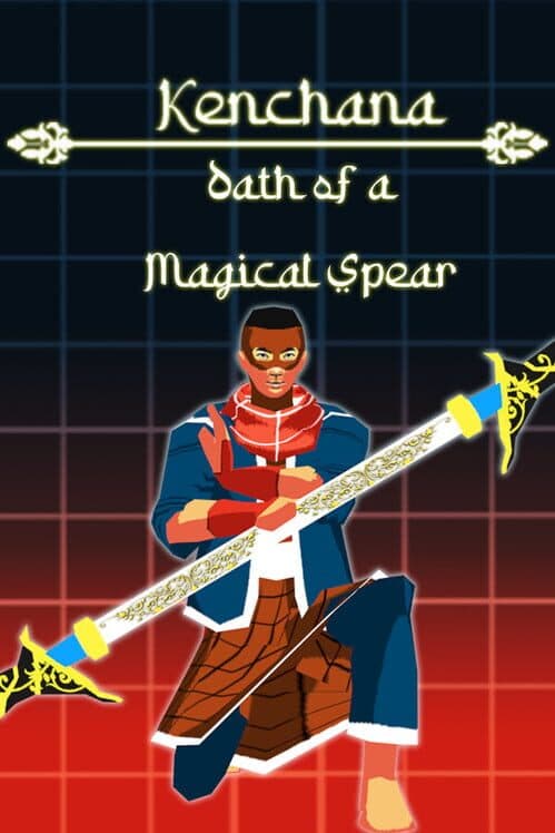 Kenchana: Oath of a Magical Spear cover art