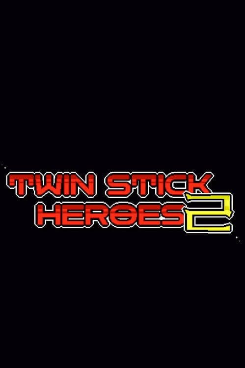 Twin Stick Heroes 2 cover art