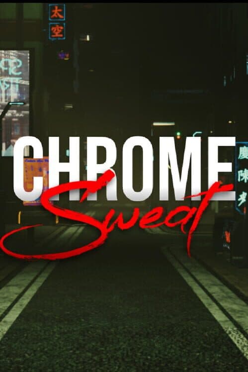 Chrome Sweat cover art