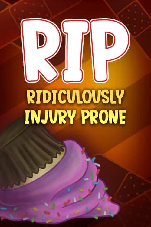 RIP: Ridiculously Injury Prone cover art