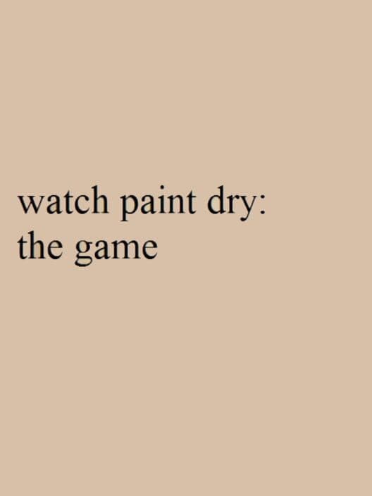 Watch Paint Dry cover art