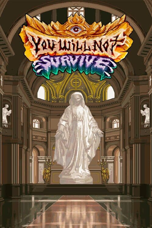 You Will Not Survive cover art
