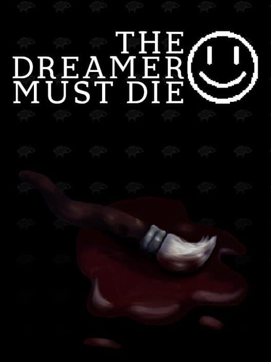 The Dreamer Must Die cover art