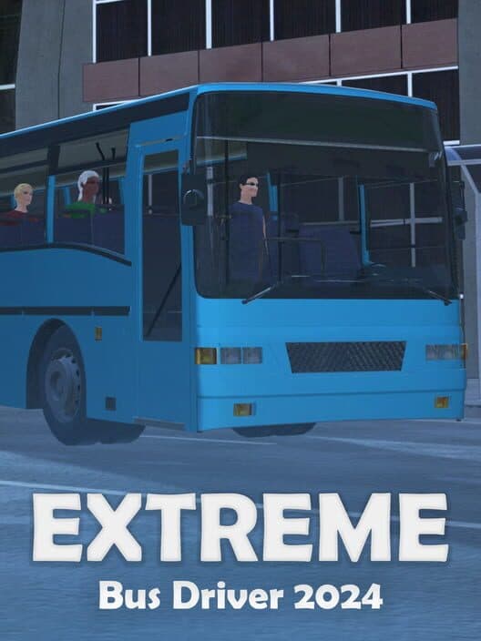 Extreme Bus Driver 2024 cover art