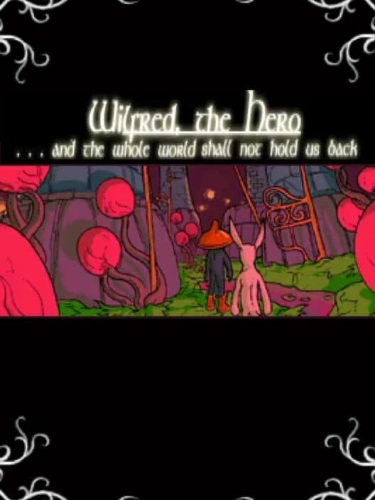 Wilfred the Hero, Part 1 cover art