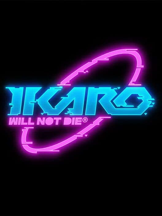 Ikaro: Will Not Die cover art