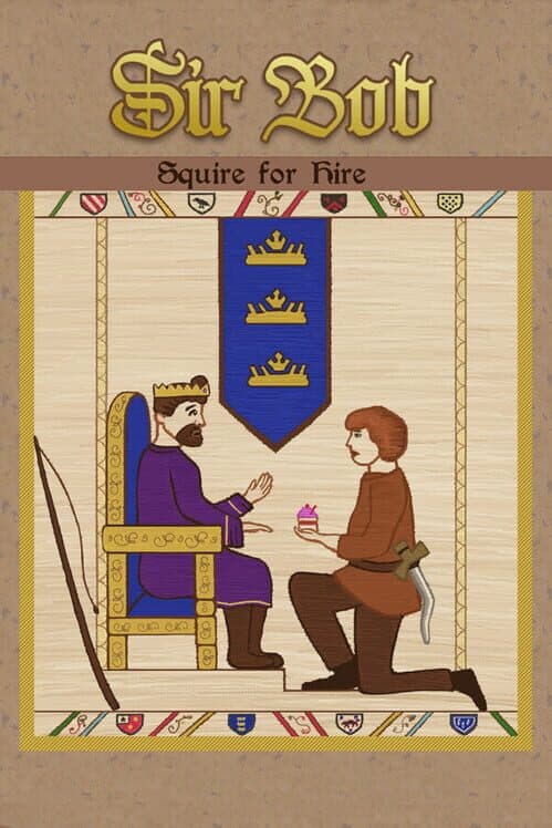 Sir Bob: Squire for Hire cover art