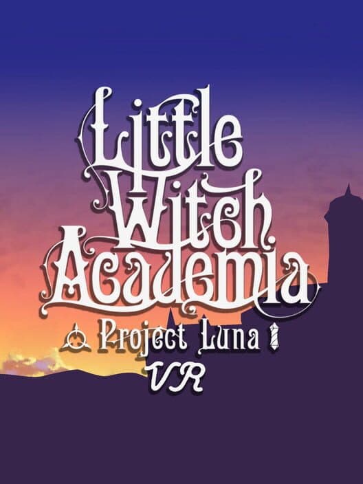 Little Witch Academia: Project Luna cover art