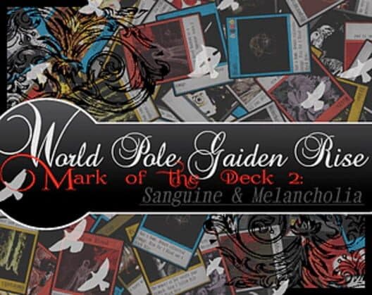 World Pole Gaiden Rise! Mark of the Deck 2: Sanguine & Melancholia cover art