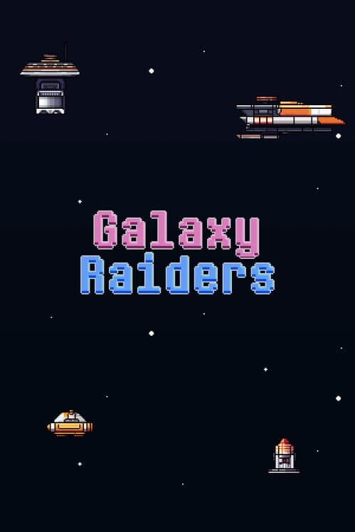 Galaxy Raiders cover art