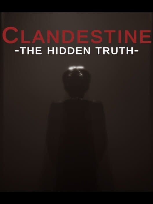 Clandestine: The Hidden Truth cover art