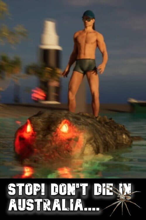 Stop! Don’t Die In Australia cover art