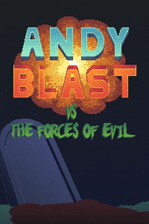 Andy Blast vs. The Forces of Evil cover art