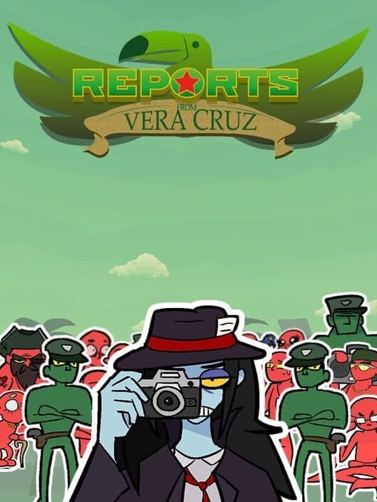 Reports from Vera Cruz cover art